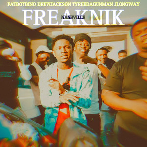 FREAKNIK (Explicit)