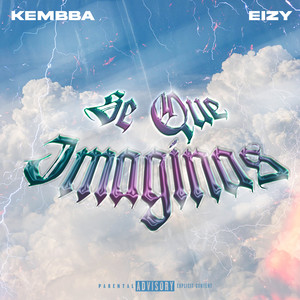 Se Que Imaginas (Explicit)