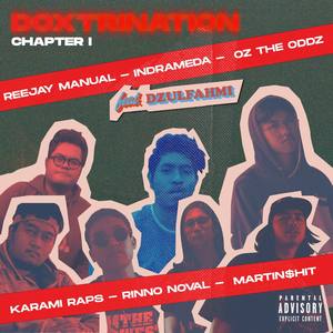 Doxtrination Chapter 1(feat. Dzulfahmi) (Explicit)