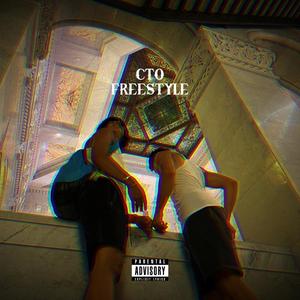 CTO FREESTYLE (feat. CTO Booty) (Explicit)