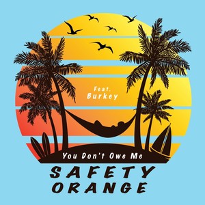 You Don't Owe Me(feat. Burkey)