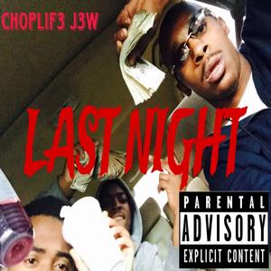 Last Night (Explicit)