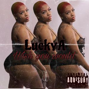 Wish You Would (Explicit)