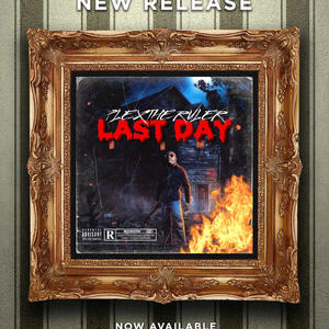 The Last Day (DELUXE) [Explicit]