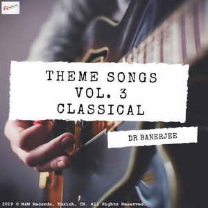 Theme Songs Vol. 3 - Classical