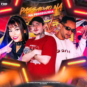 Passadão Na Perseguida (Explicit)