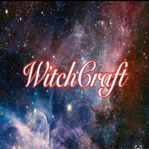 Witch craft (Explicit)