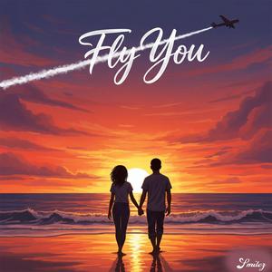 Fly You