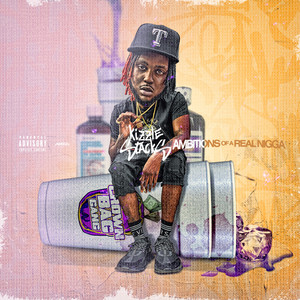 Ambitions of a Real Nigga (Explicit)