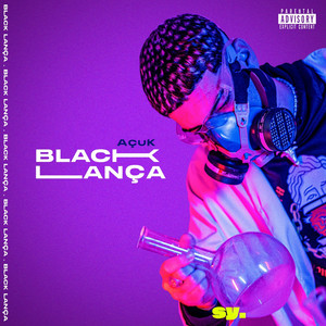 Black Lança (Explicit)