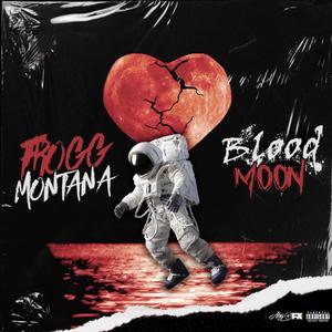 Blood Moon (Remastered) [Explicit]