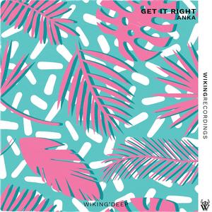 Get It Right (Original Mix)