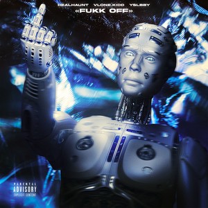 FUKK OFF (Explicit)