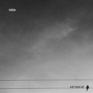 Antisocial (feat. Dennu, hachik, Ageli & Toinen Tie) (Explicit)