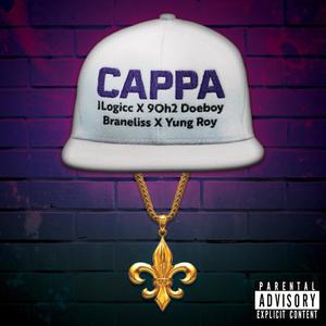 Cappa (feat. 9OH2 Doeboy, Braneliss & Yung Roy) (Explicit)