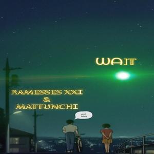 WAIT (feat. mattunchi)