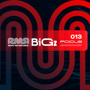 Focus:013 (BiGz)