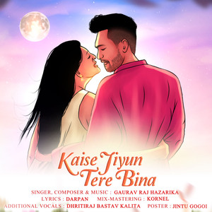 Kaise Jiyun Tere Bina