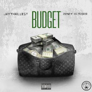 Budget (feat. Zoney October) [Explicit]