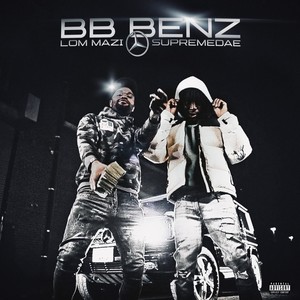 BB Benz (Explicit)