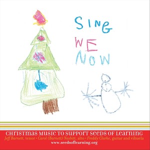 Sing We Now: Christmas Music to Support Seeds of Learning