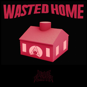 Wasted Home (feat. fleshcassette)