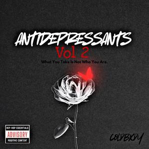 AntiDepressants Vol 2 (feat. YoungXBliss & Wheezy F. Zamasu) [Explicit]