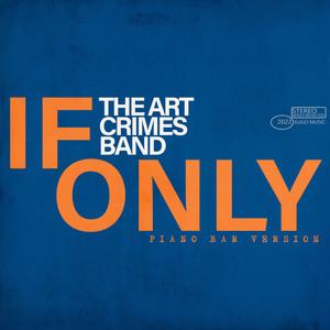 If Only (Piano Bar Version)