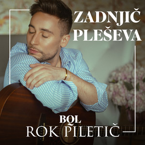 Zadnjič pleševa (feat. Rok Piletič)