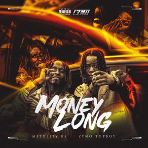 Money Long (feat. Zyno Topboy)