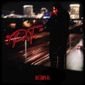 P.T. (Explicit)