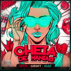 Cheia de Manias