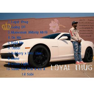 Loyal Thug (Explicit)