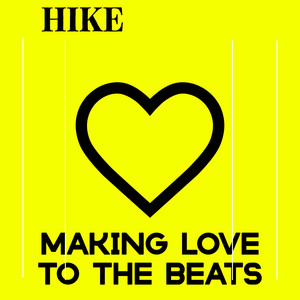 Making Love to the Beats (Explicit)