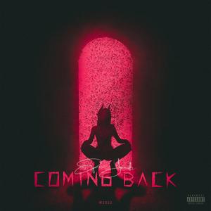 Coming Back (Explicit)