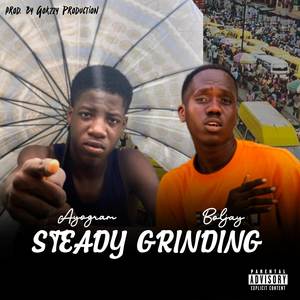 Steady Grinding (Explicit)