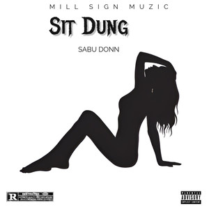 Sit Dung (Explicit)