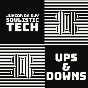 Ups & Downs (feat. Soulistic Tech)