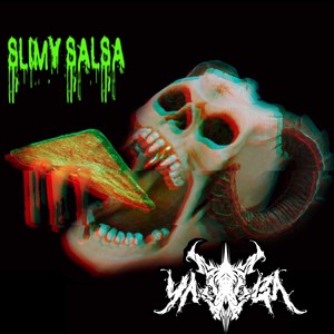 SLIMY SALSA