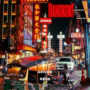 Bangkok (feat. 8RO8) [Explicit]