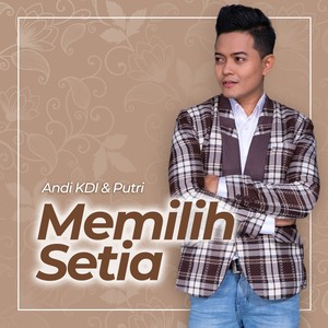 Memilih Setia