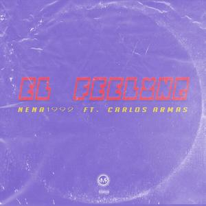 El Feeling (feat. Carlos Armas) (Explicit)