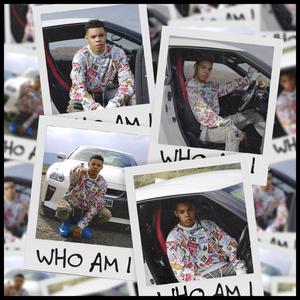 Who Am I (Explicit)