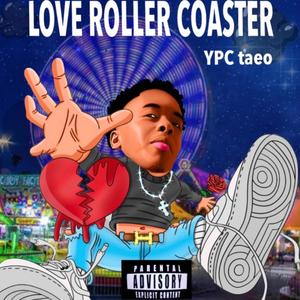 Love Rollercoaster (Explicit)