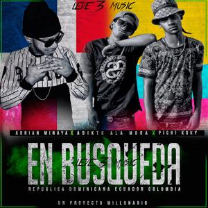 En Busqueda (feat. La Foking Modadr & Picci Koky) [Explicit]