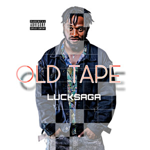 Old Tape (Explicit)