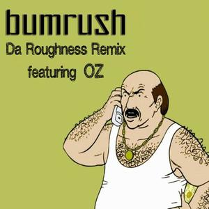 Da Roughness Remix (feat. OZ) [Explicit]