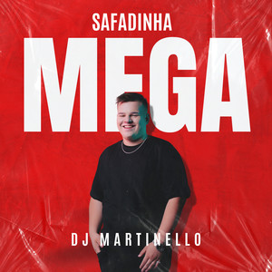 MEGA SAFADINHA (Explicit)