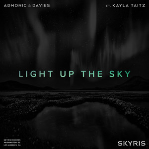 Light up the Sky(feat. Kayla Taitz)