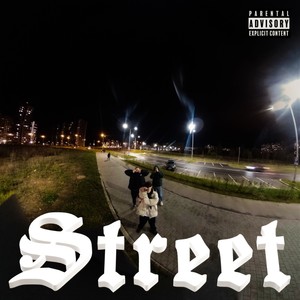 Street (Explicit)